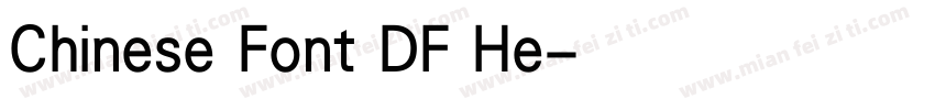 Chinese Font DF He字体转换